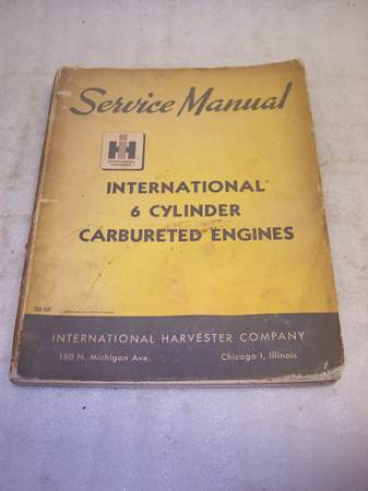 International 6 cylinder carbureted engine service manu