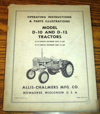 Allis chalmers d-10 & d-12 tractor operators manual ac