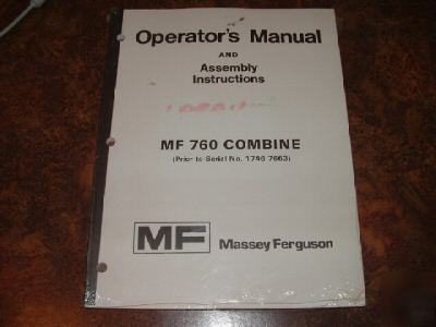 Operator's manual, assembly, massey 760 combine