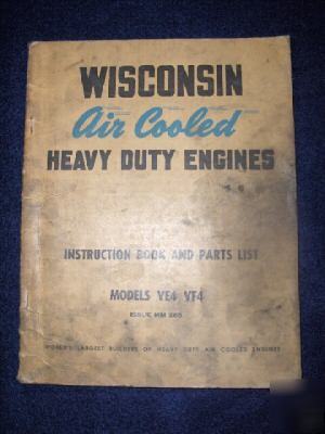 Wisconsin air cooled instruction / parts book VE4 & VF4