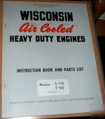 Wisconsin aircool engine s-7D s-8D parts list & manual