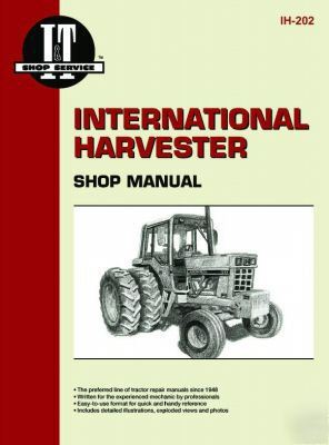 International harvester i&t shop repair manual ih-202