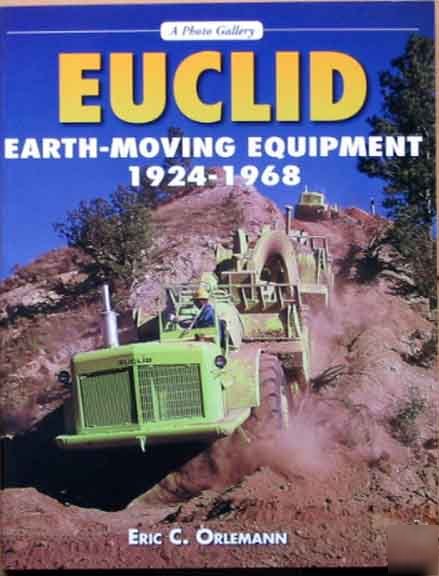 Most complete euclid earthmoving equipment history