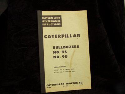 Original caterpillar bulldozer no.9S no.9U instructions