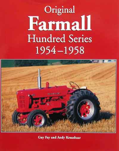 Terrific farmall 100 series guide to orig. restoration