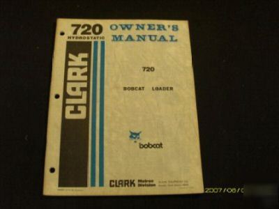 Bobcat clark 720 skidsteer loader operators manual