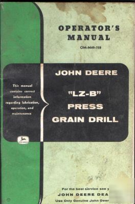 John deere lz-b press grain drill operator's manual