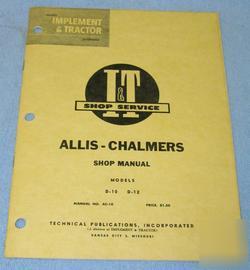 Old i&t allis chalmers d-10 d-12 tractor shop manual