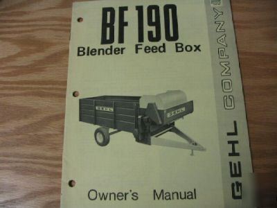 Gehl bf 190 blender feed box owners manual BF190
