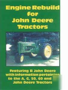 John deere tractor b a g 50 60 70 engine rebuild vhs