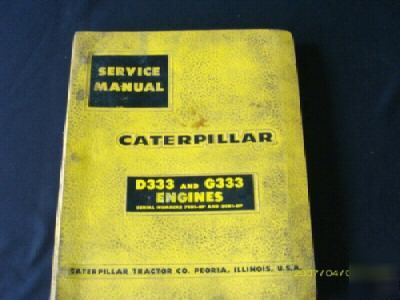 Cat caterpillar D333 G333 engine service manual