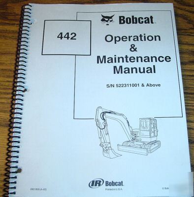 Bobcat 442 excavator operator's manual 