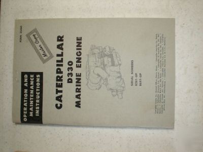 Caterpillar D330 marine engine operators maint. manual