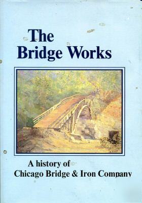 Rare book: chicago bridge & iron company history/pics