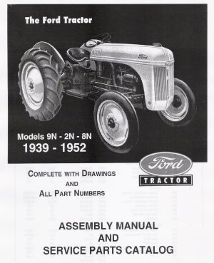 Ford 2N 8N 9N assembly manual & service parts catalog