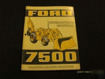 Ford 7500 tractor loader backhoe operators manual