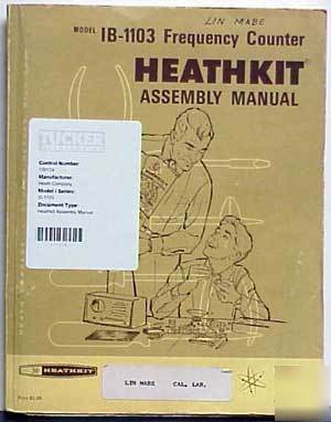 Heathkit ib-1103 frequency counter assy man.