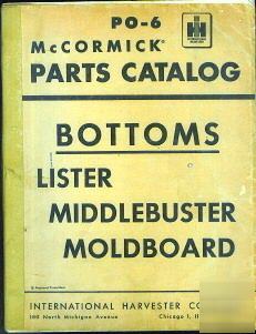 Ih mccormick model bottoms parts catalog - lister, plow