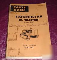 Caterpillar D6 tractor 60 in. gauge - parts book
