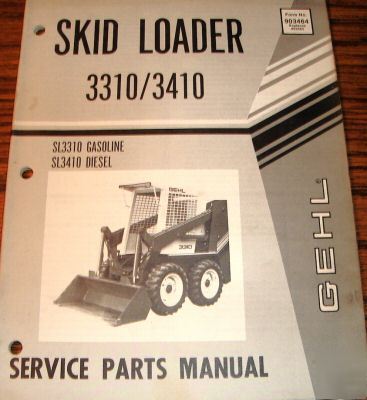 Gehl 3310 3410 skid loader parts catalog manual