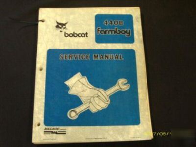 Bobcat farmboy 440B skidsteer loader service manual