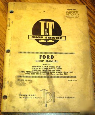 Ford fordson major major's tractor i&t shop manual book