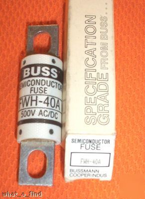 New buss semiconductor fuse fwh-40 FWH40 bussmann 