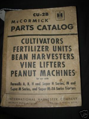 I-h mccormick parts catalog cultivators & more
