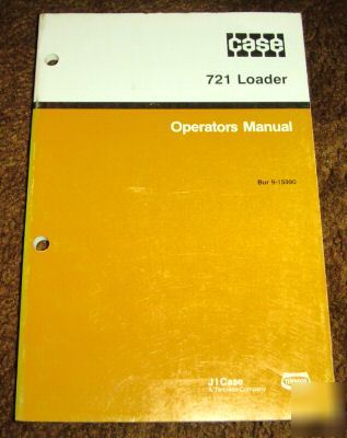 Case 721 loader operator's manual book catalog
