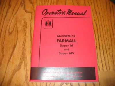 Farmall operator's manual for super m tractors