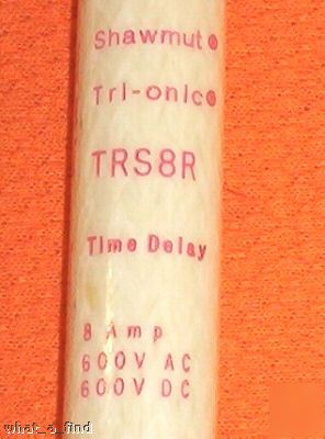 New shawmut trs-8-r tri-onic fuse TRS8R frs-r-8