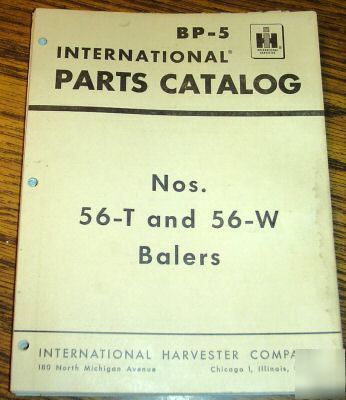 Ih international 56-t & 56-w baler parts catalog ihc