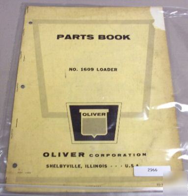 Oliver 1609 loader parts manual catalog