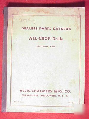 1959 allis chalmers all crop drills dealer parts book