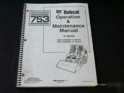 Bobcat 753 skidsteer loader operation maint manual