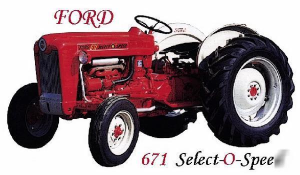 Ford 671 select-o-speed , 670 serie t shirt, manual est
