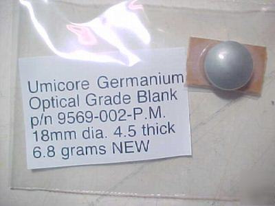 New umicore pure germanium lens 18MM od 6.8 gms 