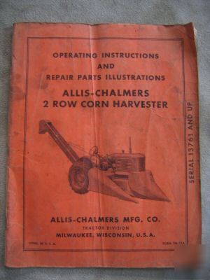 Allis-chalmers 2 row corn harvester manual