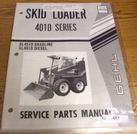Gehl 4010 series skid steer loader service parts manual