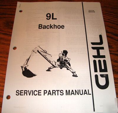 Gehl 9L backhoe loader parts catalog