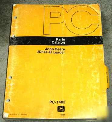 John deere 544B loader parts catalog manual jd book
