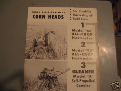 Old allis chalmers leaflet 3 corn heads for combine