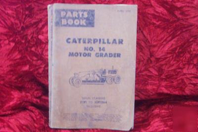Original caterpillar no.14 parts manual