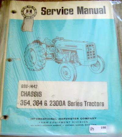 Ih international 354 364 2300A tractor service manual