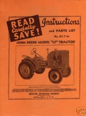 John deere model li tractor operating and parts manual
