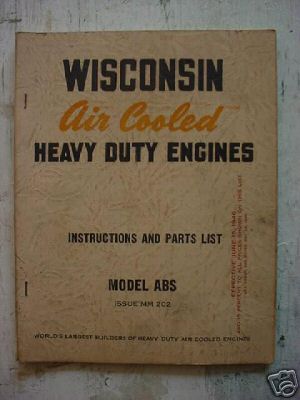 Wisconsin engine instruction and parts manual abs 1944