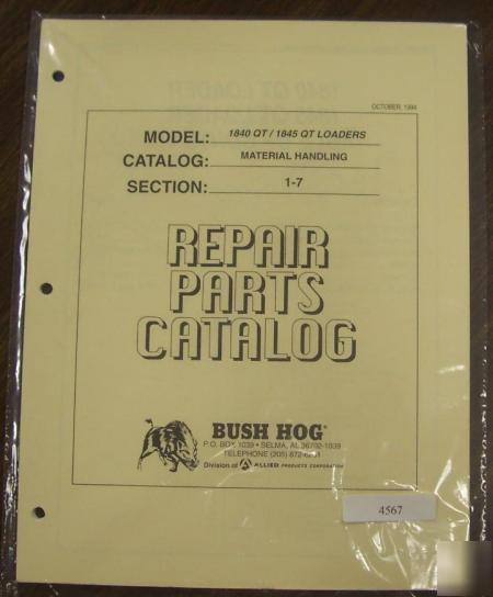 Bush hog 1840 1845 qt loader handling parts manual 