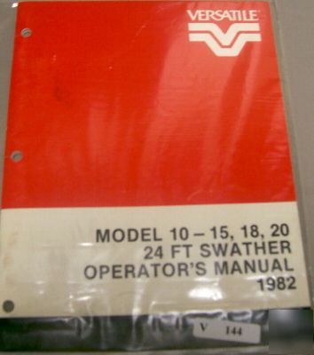 Versatile 10 15 18 20 swather operators manual