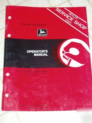 John deere kernel processor operators manual