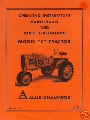 Allis-chalmers model c tractor operating service manual